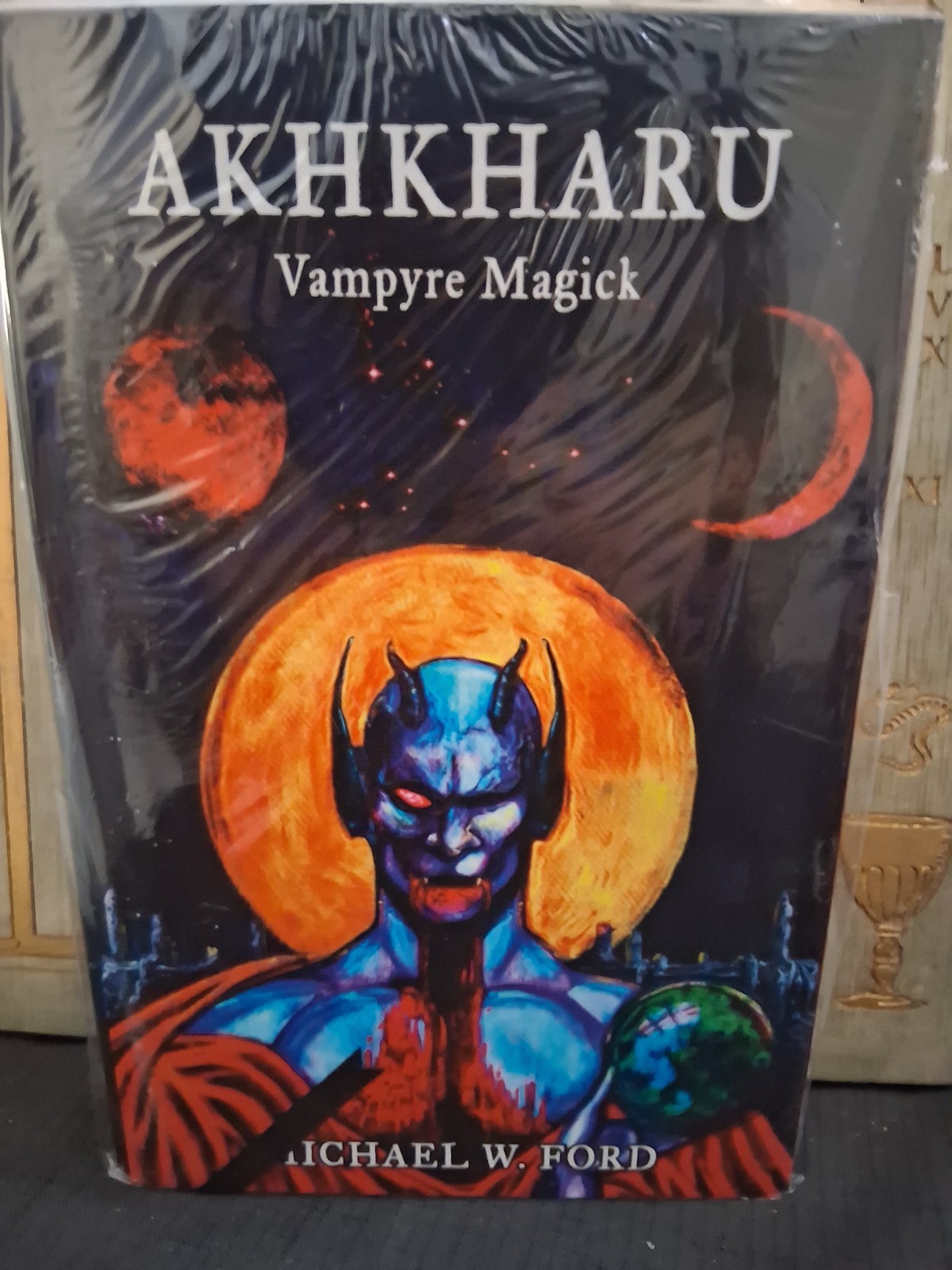 Akhkharu: Vampyre Magick Michael W. Ford Manus Sinistra HC Occult Esoteric Magic
