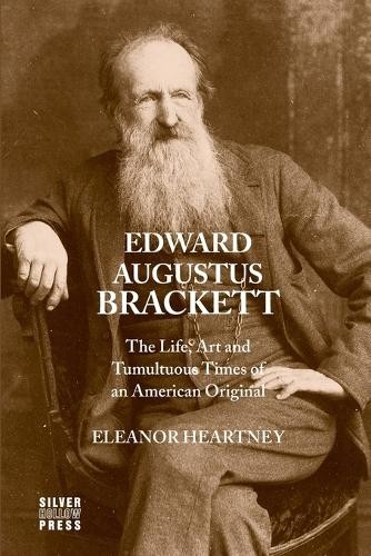 Eleanor Heartney Edward Augustus Brackett (Paperback)