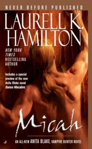 Micah (Anita Blake, Vampire Hunter, Book 13) – Mass Market Paperback – GOOD