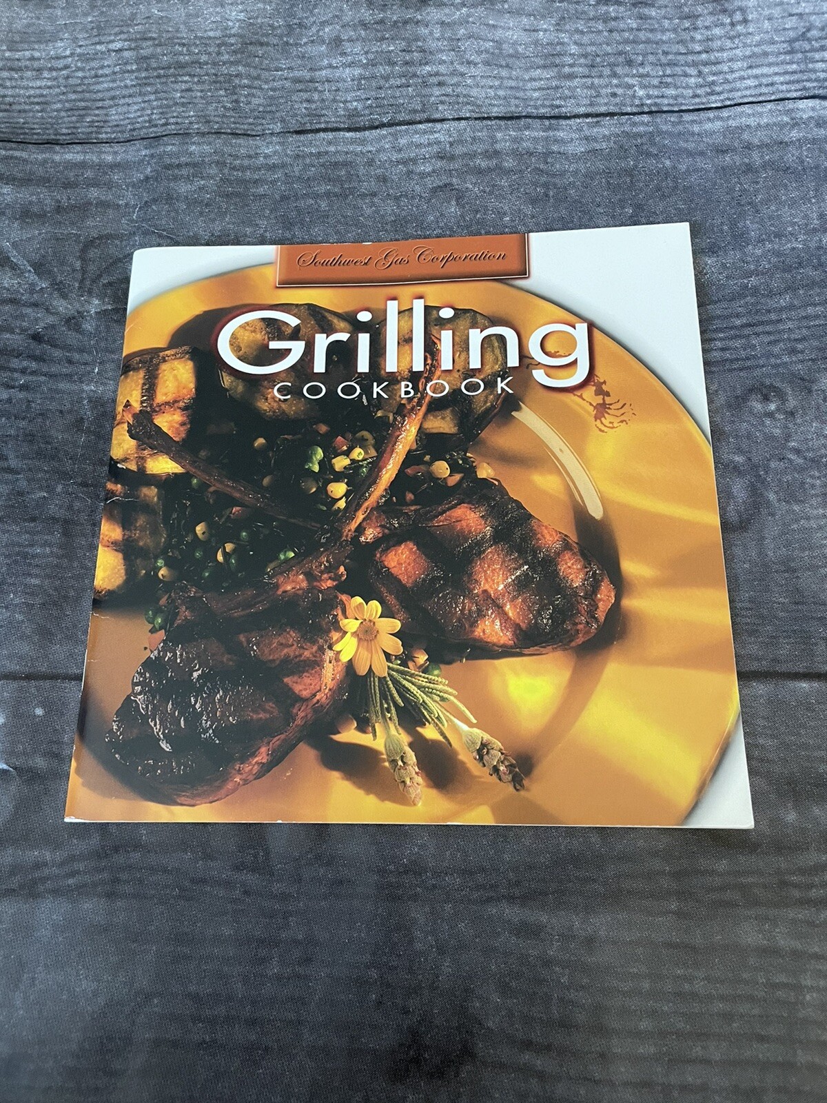 Grilling Cookbook Southwest Gas Corporation