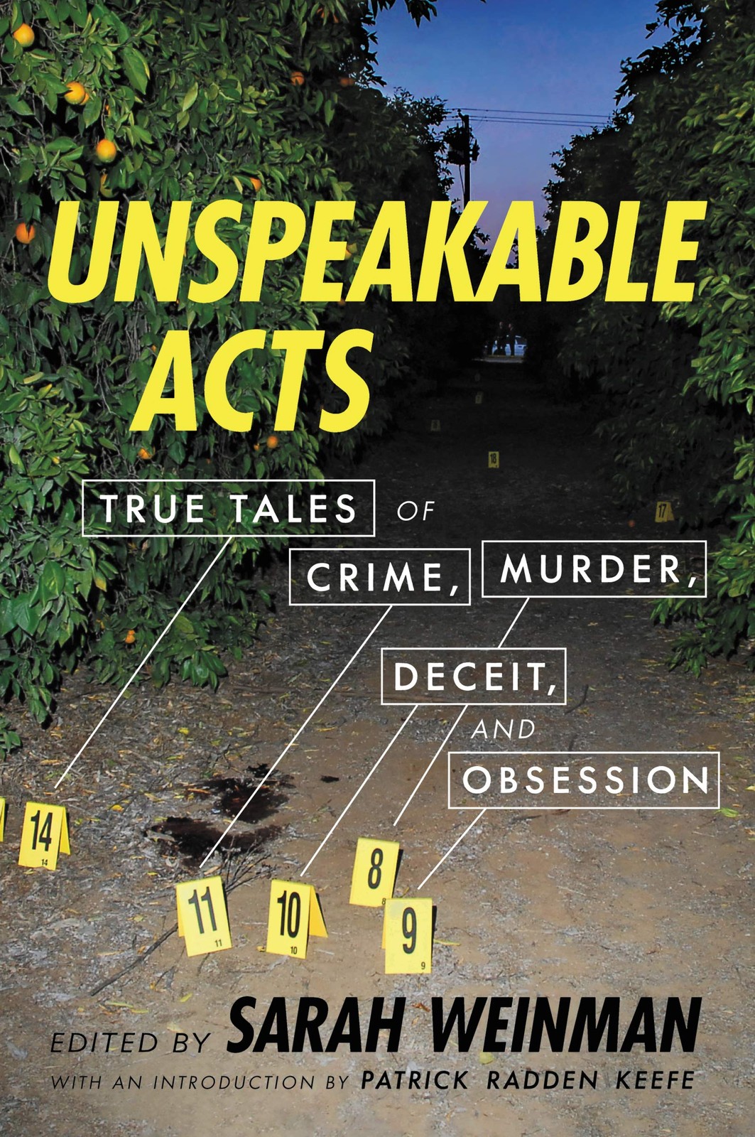 Unspeakable Acts: True Tales of Crime, Murder, Deceit, and Obsession – A P…