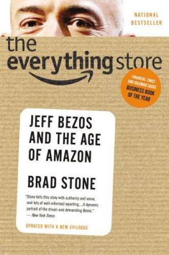 The Everything Store: Jeff Bezos and the Age of Amazon – Paperback – GOOD