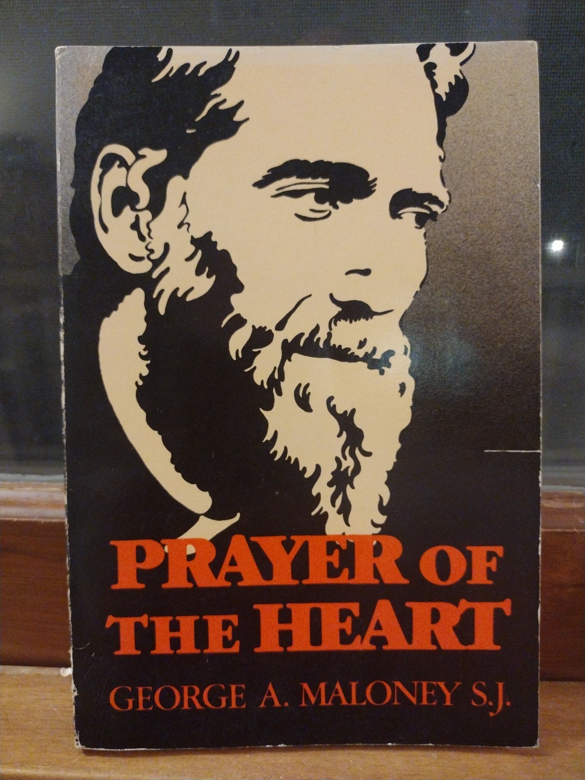 Prayer Of The Heart George A. Maloney S.J. 1983 3rd Printing Ave Maria Press