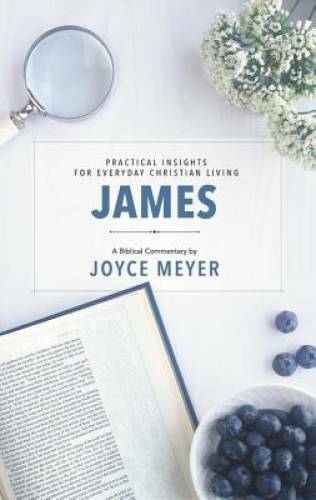 James: Biblical Commentary (Deeper Life) – Hardcover By Meyer, Joyce – VERY GOOD