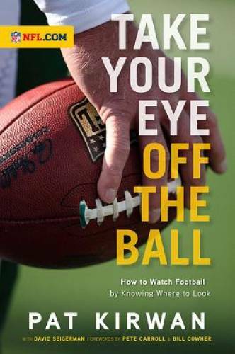 Take Your Eye Off the Ball: How to Watch Football by Knowing Where – GOOD