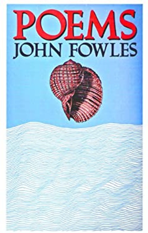 Poems Paperback John Fowles
