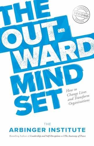 The Outward Mindset: Seeing – Paperback, by The Arbinger Institute – Acceptable
