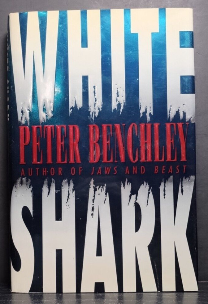White Shark Peter Benchley HC First Edition 1994 Random House Thriller Suspense