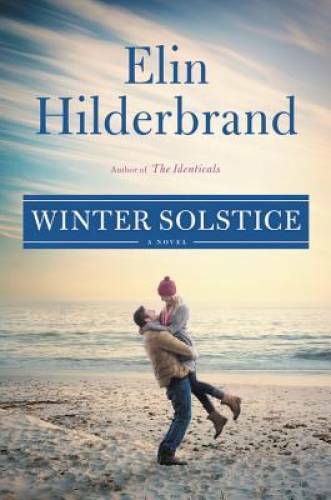 Winter Solstice – Hardcover By Hilderbrand, Elin – GOOD