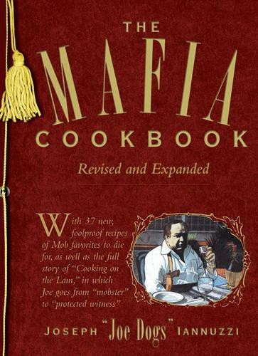 The Mafia Cookbook: With 37 New, Foolproof Recip… by Iannuzzi, Joseph Hardback