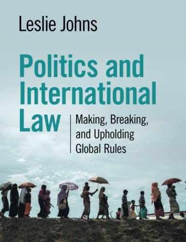Politics and International Law: Making, – Paperback, by Johns Leslie – Very Good