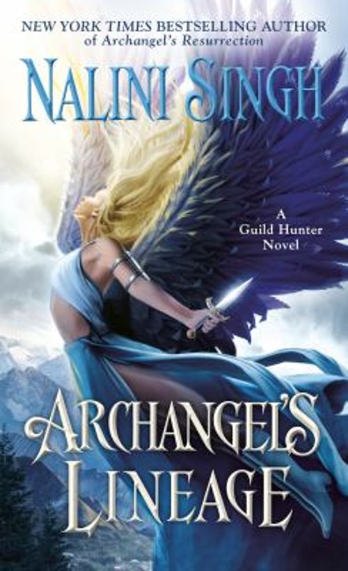 Archangel’s Lineage Mass Market Paperbound Nalini Singh
