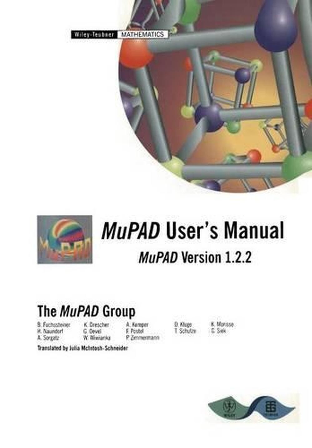 MuPAD Users Manual: Multi-Processing Algebra Data Tool, MuPAD Version 1.2.2 by B