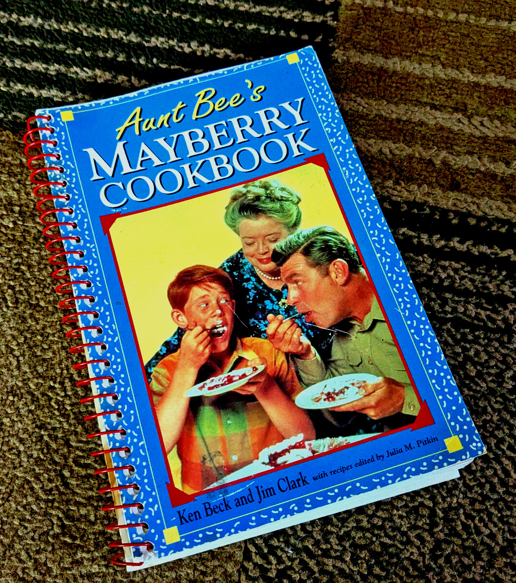 Aunt Bee’s Mayberry Cookbook by Kenneth Beck/Jim Clark (1991 Spiralbound PB)