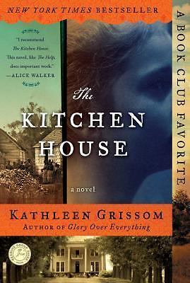 The Kitchen House: A Novel, Grissom, Kathleen, New Book
