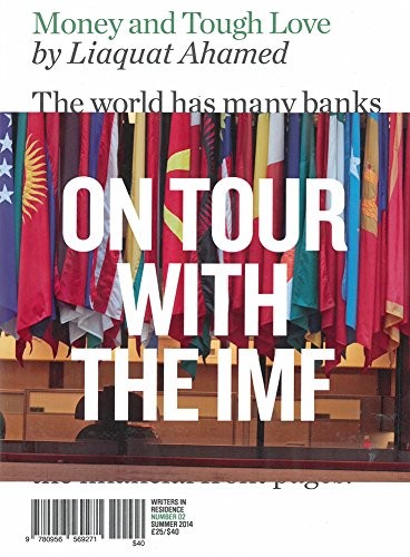 Money and Tough Love: On Tour with the IMF by Ahamed