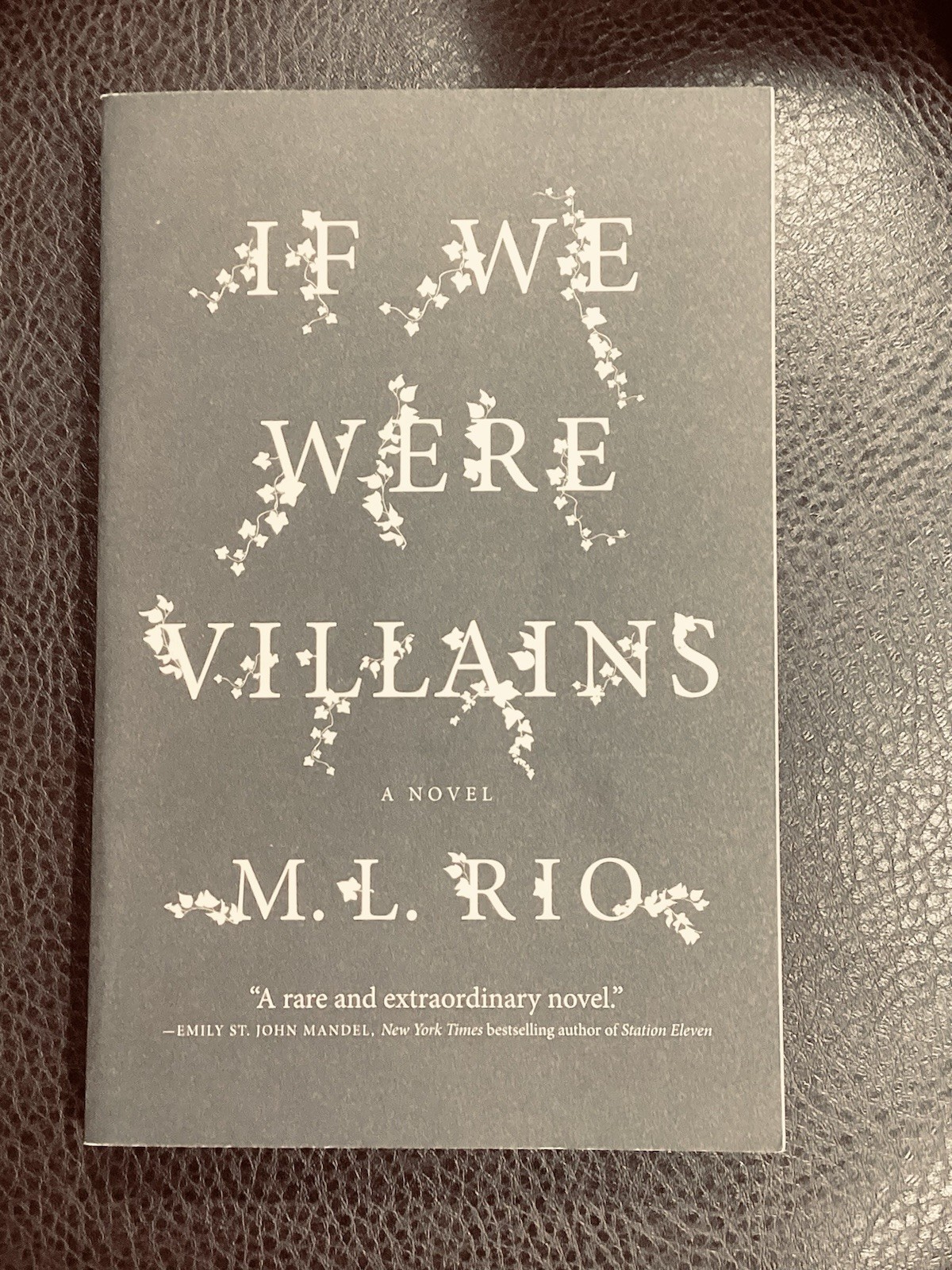 If We Were Villains: A Novel by Rio, M. L. VG