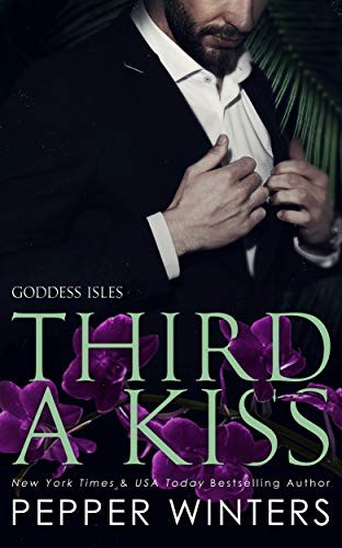 Third a Kiss (Goddess Isles) – paperback Winter, Pepper