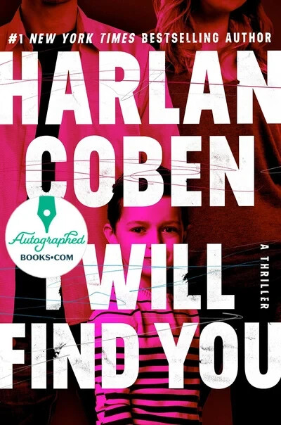 *AUTOGRAPHED/SIGNED* I Will Find You: A Thriller by Harlan Coben HC – BRAND NEW!
