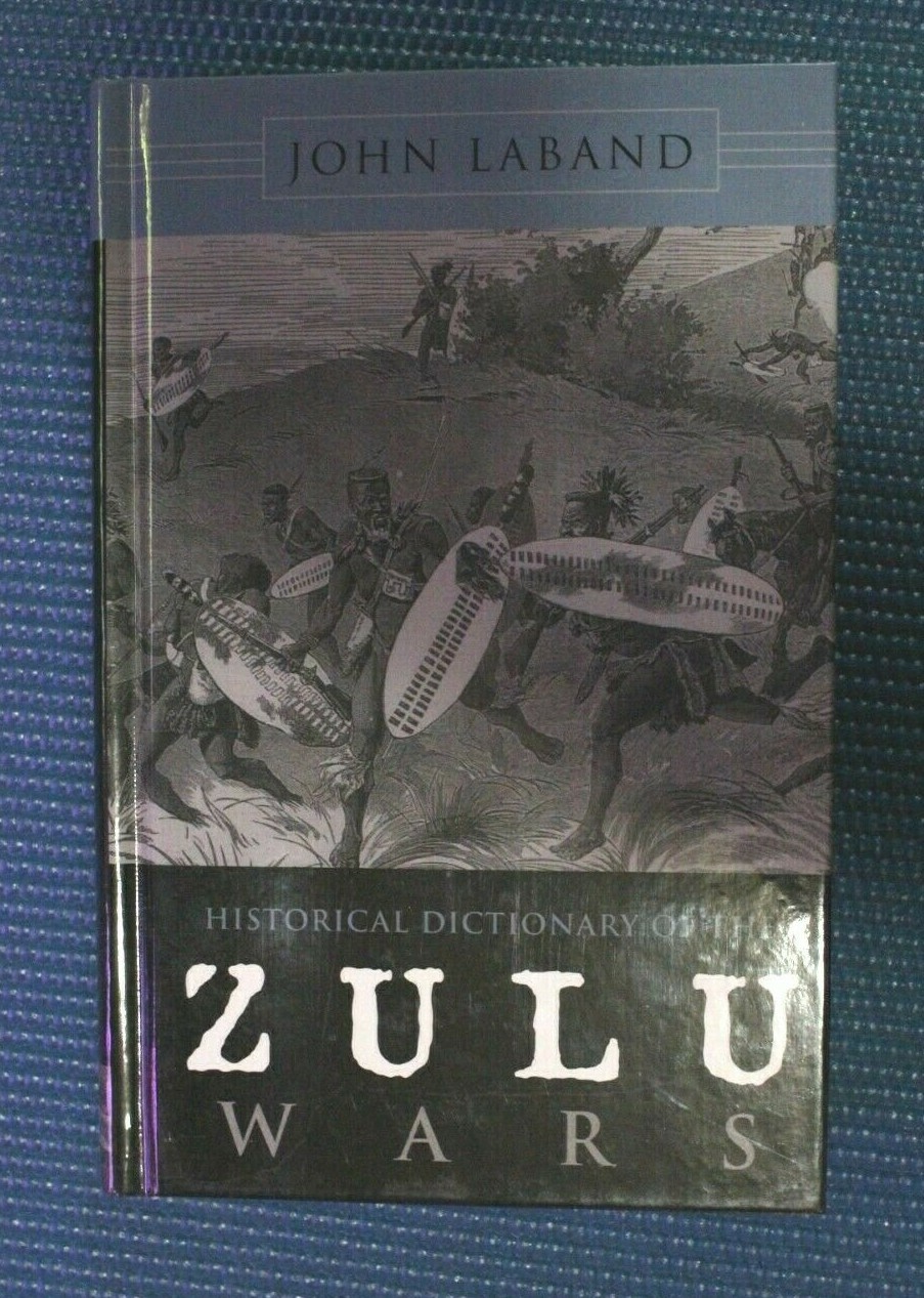 Historical Dictionary of the Zulu Wars by John Laband (Hardcover, 2009)