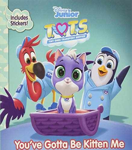 T.O.T.S. You’ve Gotta Be Kitten – Paperback, by Braun Travis; Disney – Very Good