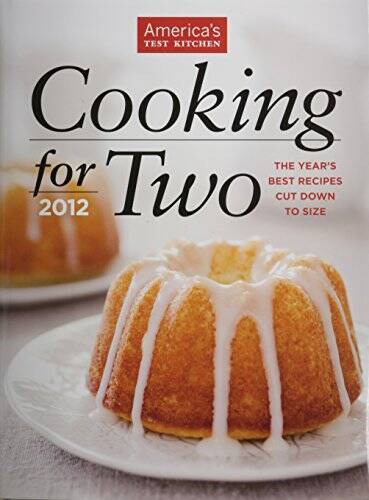 Cooking for Two 2012 (America’s Test Kitchen) – Hardcover – GOOD