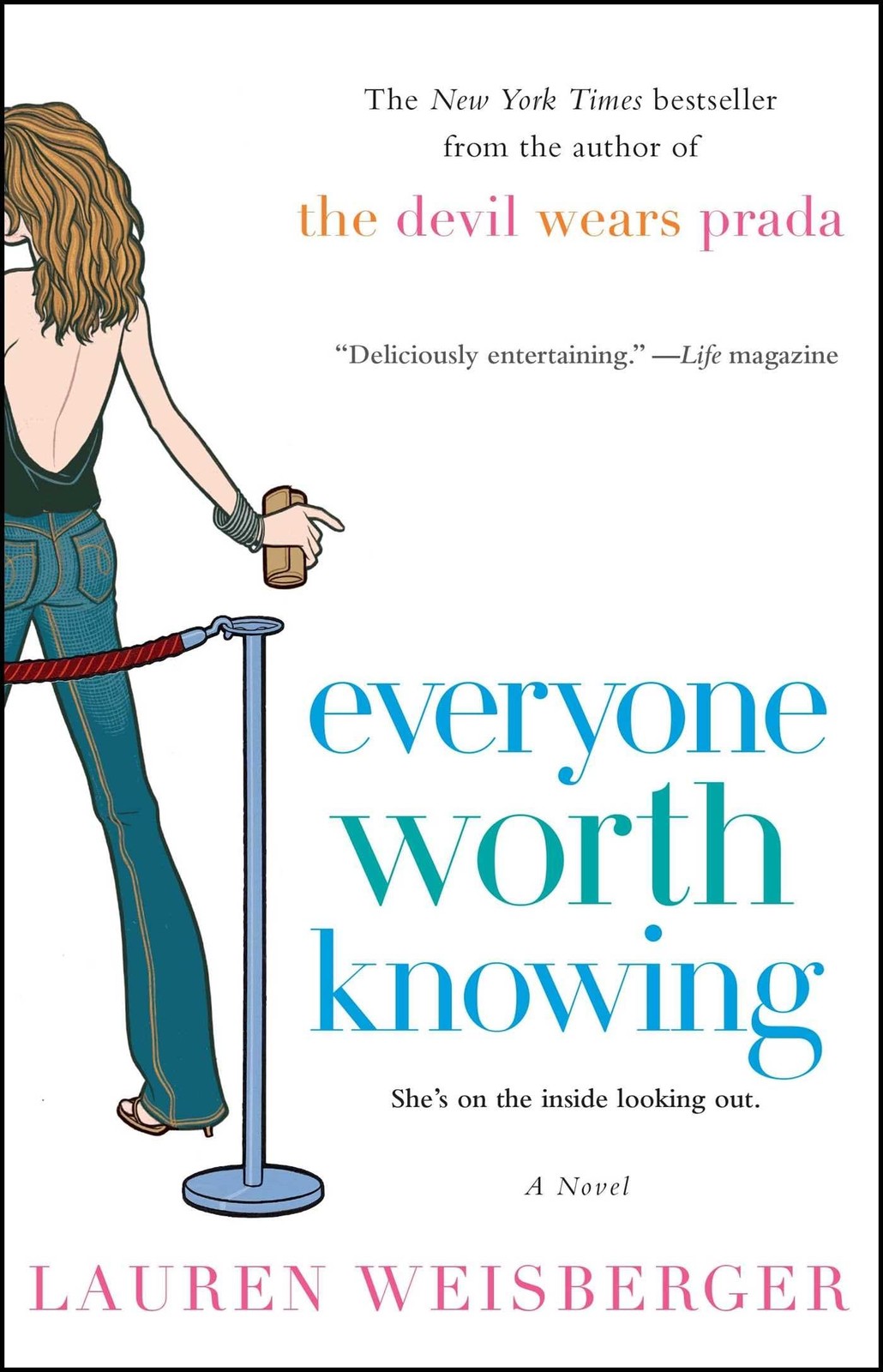 Everyone Worth Knowing – paperback Weisberger, Lauren