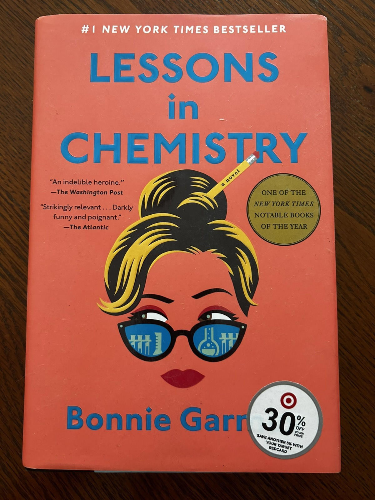 Lessons in Chemistry: A Novel by Garmus, Bonnie Hardcover