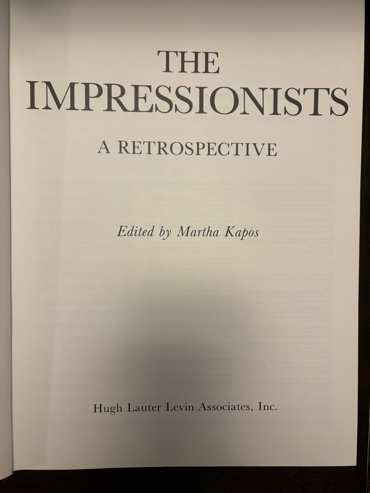 Impressionists : A Retrospective by Martha Kapos (1991, Hardcover)