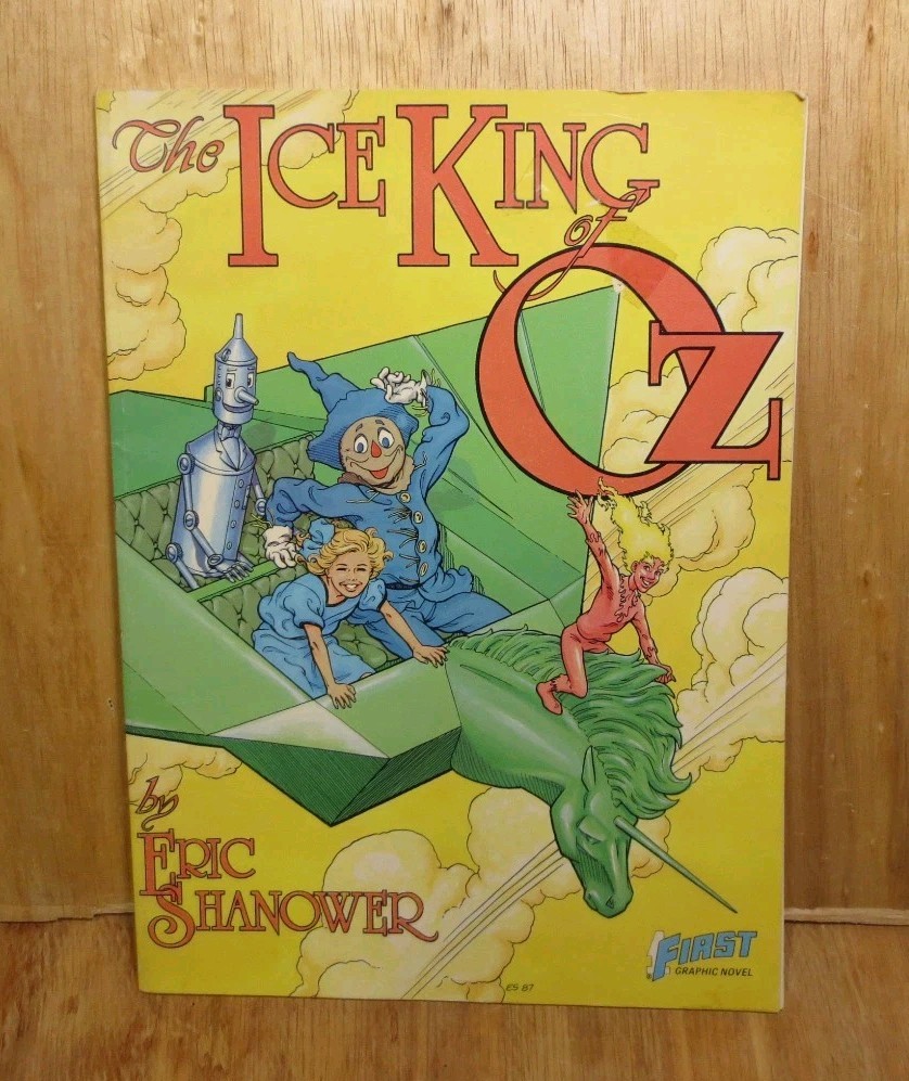 ICE KING OF OZ graphic novel by ERIC SHANOWER First Comics 1987 1st Printing
