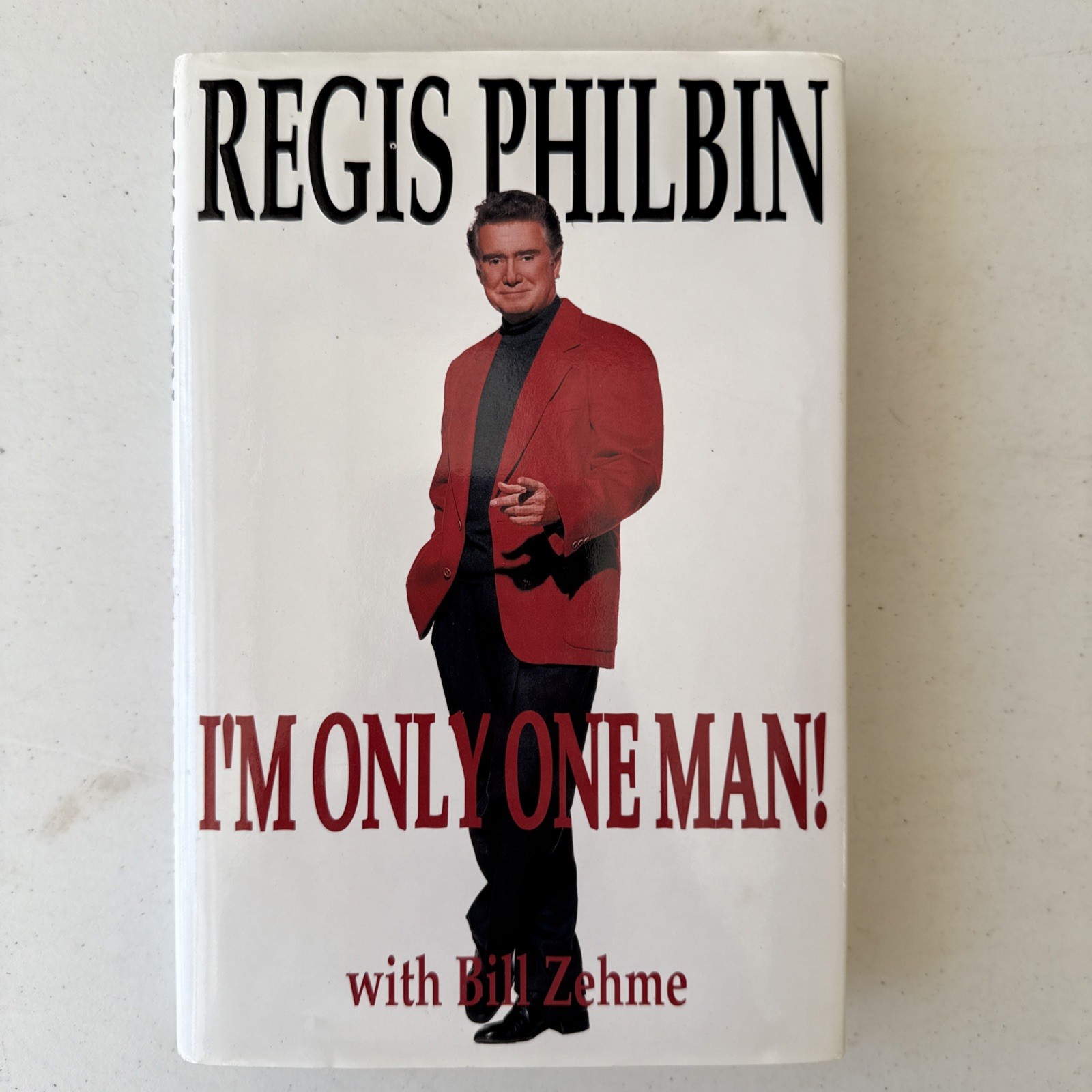 I’m Only One Man! by Bill Zehme and Regis Philbin (1995, Hardcover)
