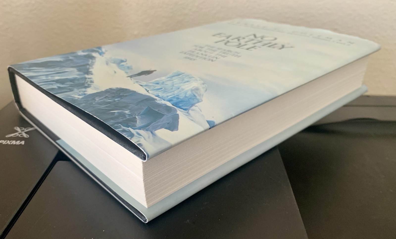 No Earthly Pole: The Search for the Truth about the Franklin Expedition 1845