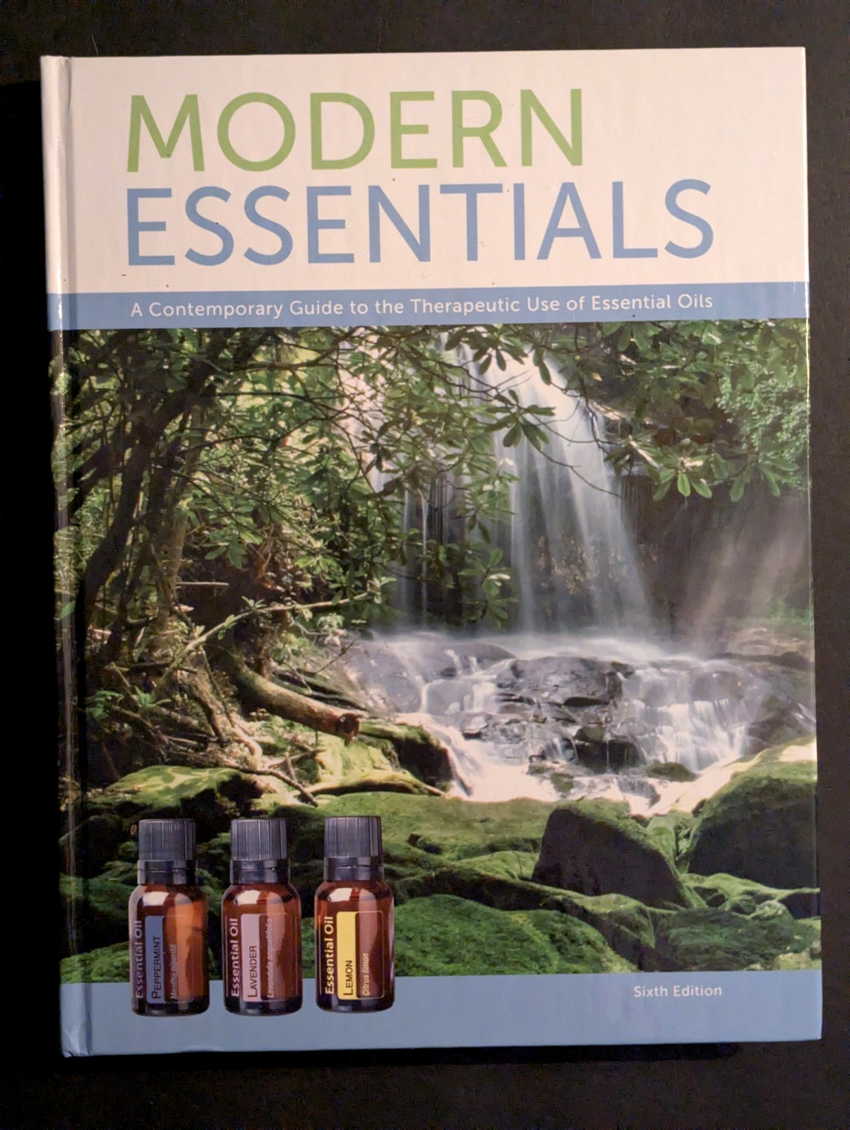 Modern Essentials-Guide Therapeutic Essential Oils 6th Edition Hardcover Book