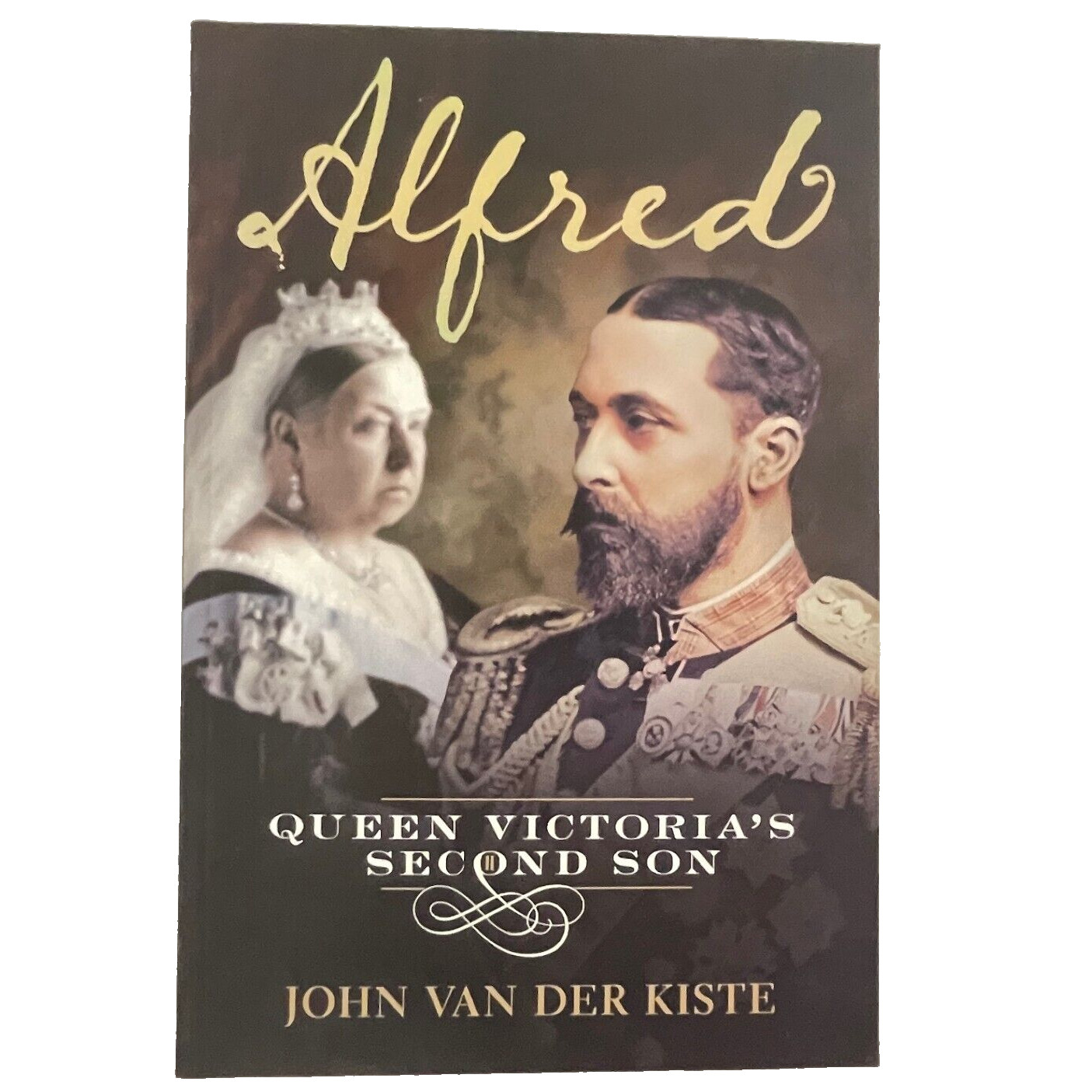 Alfred : Queen Victoria’s Second Son by John Van Der Kiste 2015 TPB nice!
