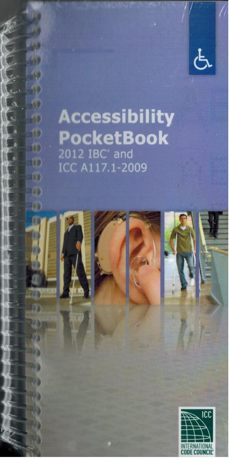 ACCESSIBILITY POCKETBOOK: 2012 IBC and ICC A11712009 (Brand New Spiralbound)
