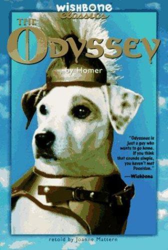 The Odyssey (Wishbone Classics #2) by Homer; Joanne Mattern