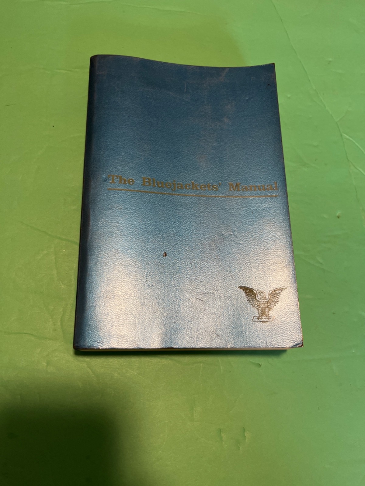 THE BLUEJACKETS’ MANUAL 17th EDITION By Naval Institute Press 1965 Navy