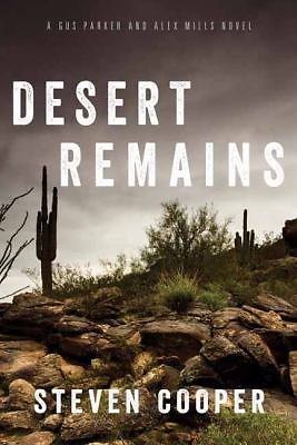 Desert Remains: A Gus Parker and Alex Mill- Steven Cooper, 1633883531, paperback