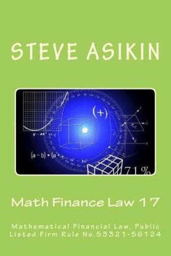 Math Finance Law 17: Mathematical Financial Law, Public Listed Firm Rule No…