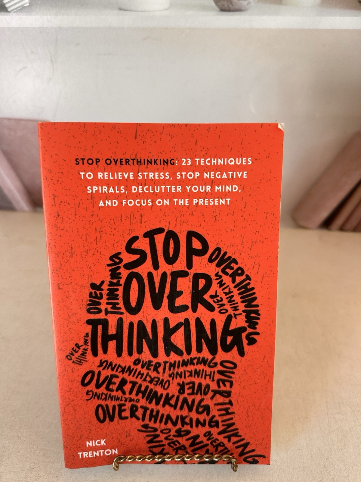 Stop Overthinking By Nick Trenton Paperback