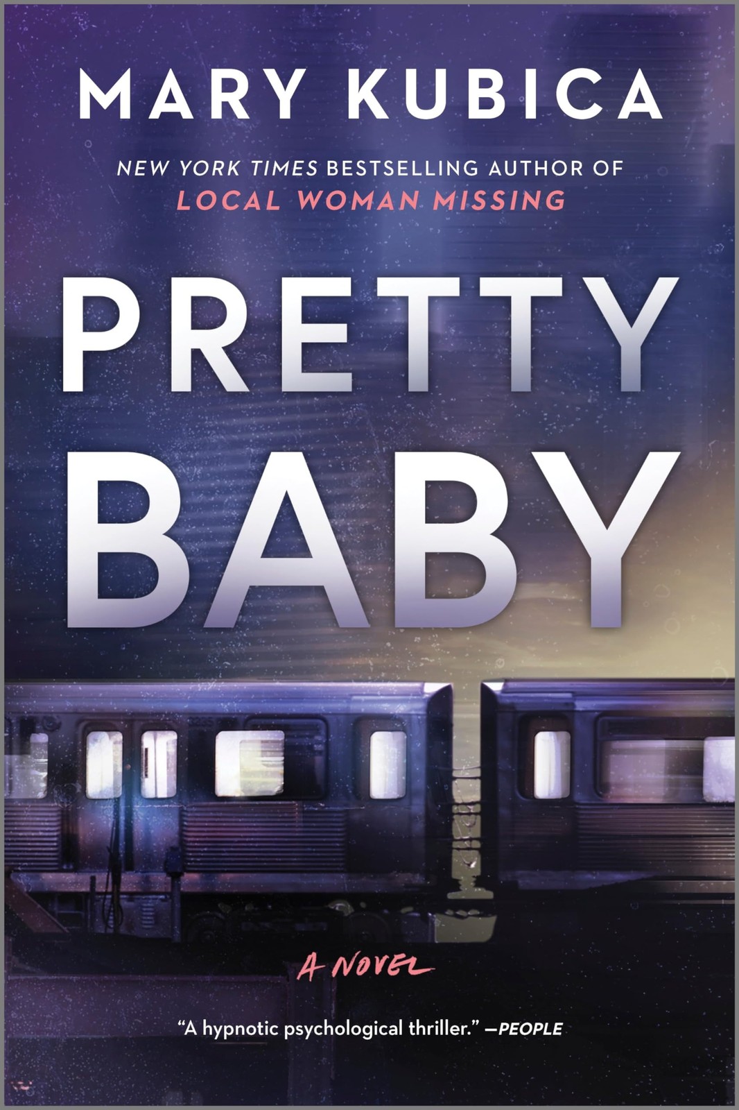 Pretty Baby: A Thrilling Suspense Novel from the NYT bestselling author of L…