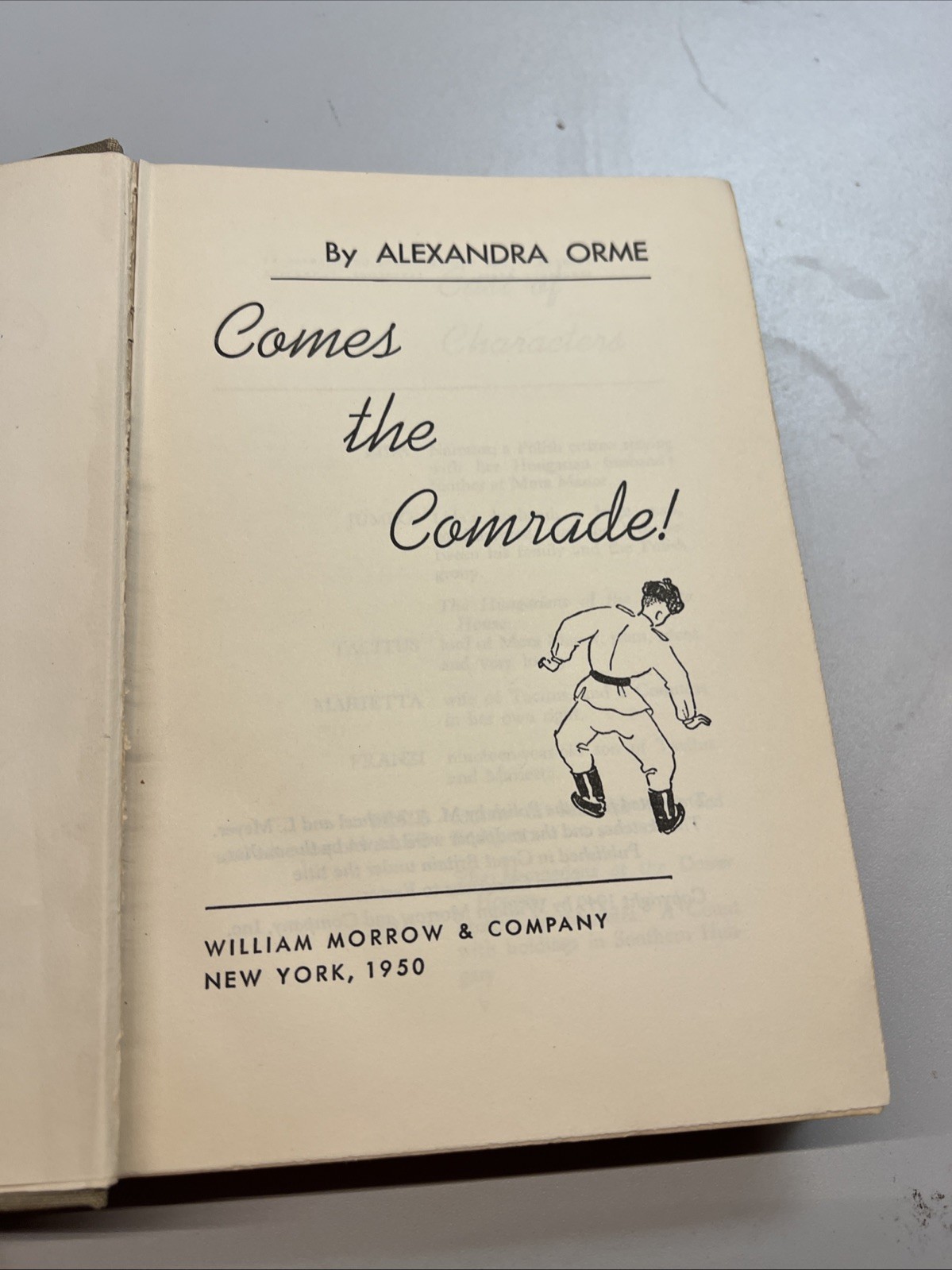 COMES THE COMRADE BY ALEXANDRA ORME VINTAGE HARDBACK 1950