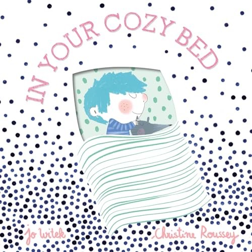 In Your Cozy Bed, Witek, Jo