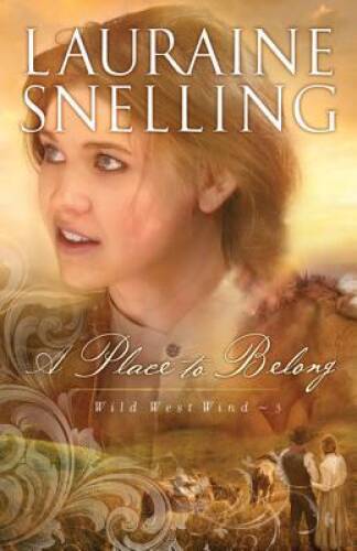 A Place to Belong (Wild West Wind) (Volume 3) – Paperback – ACCEPTABLE