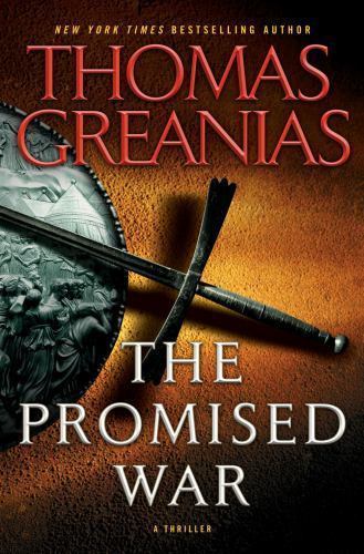 The Promised War: A Thriller by Thomas Greanias
