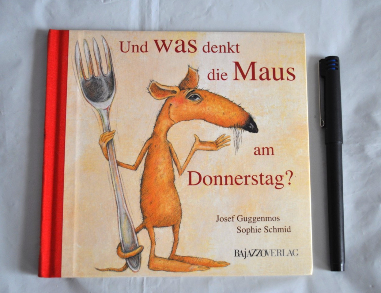 German Edition Und was denkt die Maus am Donnerstag? Josef Guggenmos Book 2007
