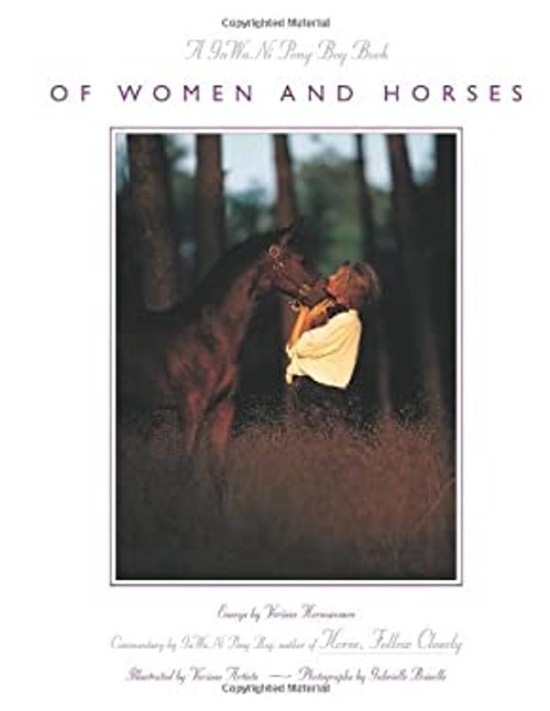 Of Women and Horses : Essays by Various Horsewomen Hardcover