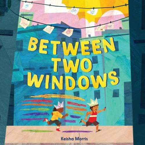 Between Two Windows Hardcover Keisha Morris