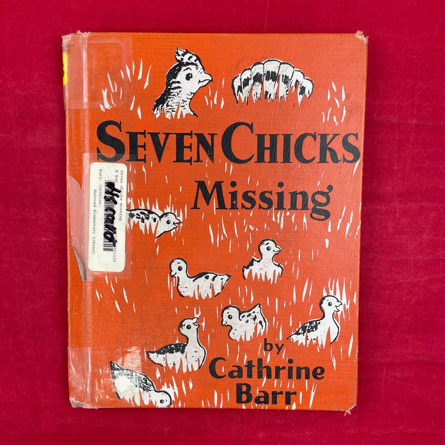 Vintage 1962 Seven Chicks Missing Cathrine Barr Hardcover Book – Discard