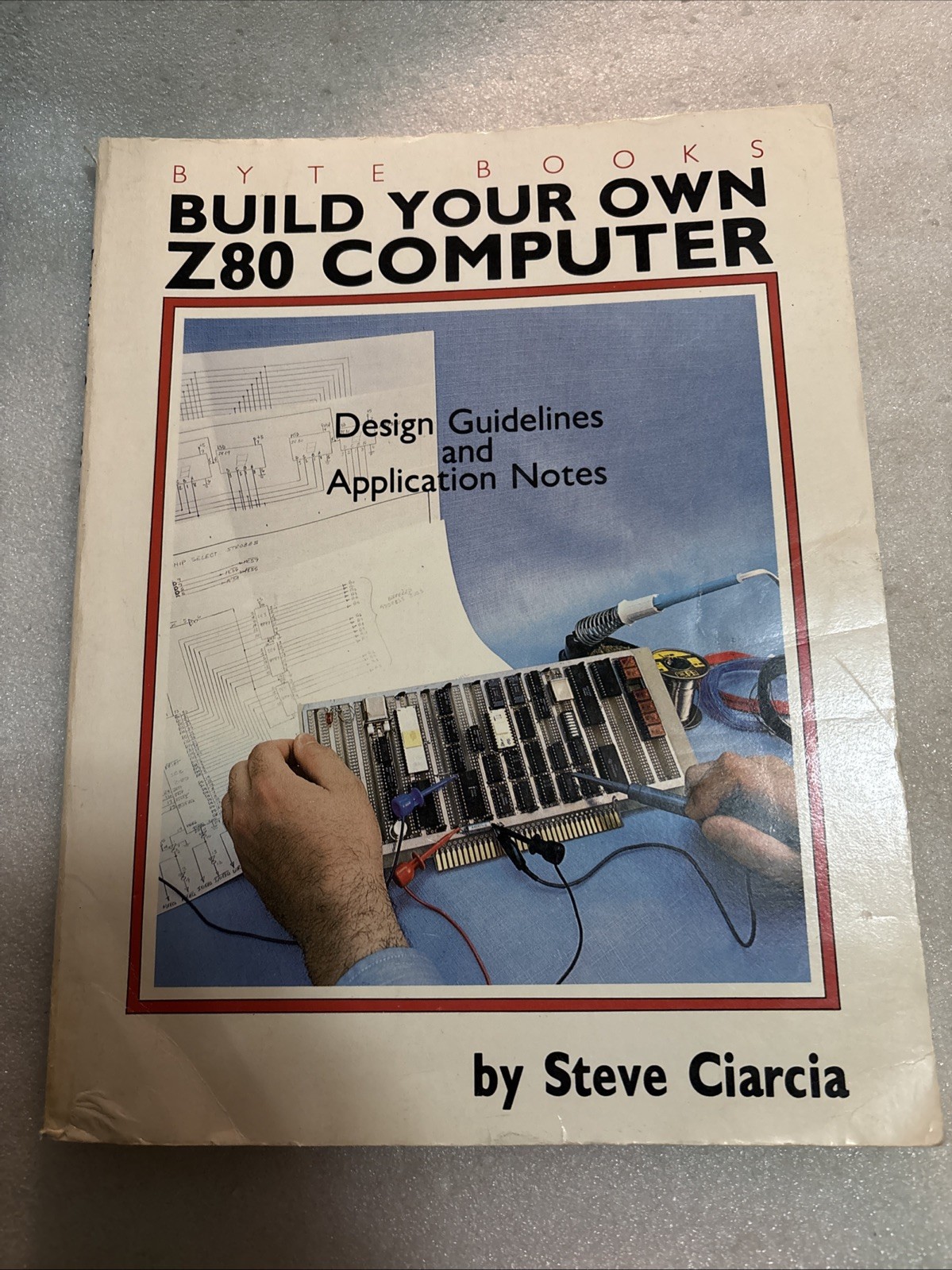 RARE Build Your Own Z80 Computer By Ciarcia 1981 VTG Circuit Cellar BYTE Book